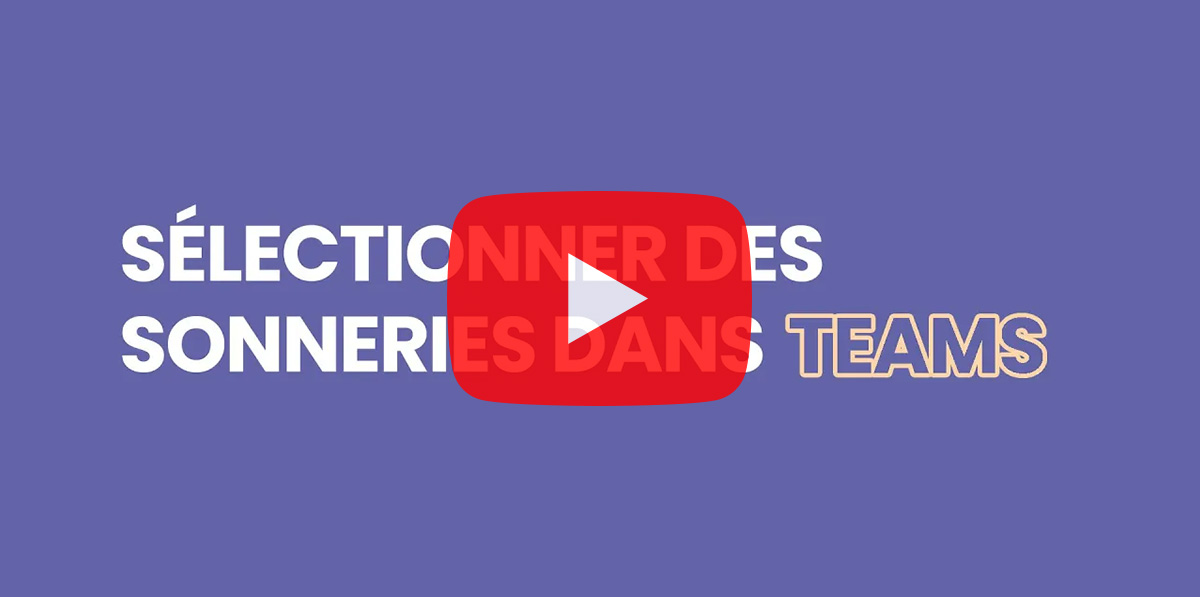 Sélectionner des Sonneries dans Teams